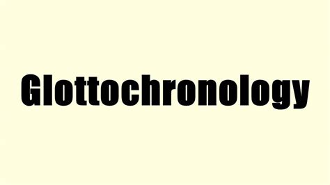 Glottochronology Youtube