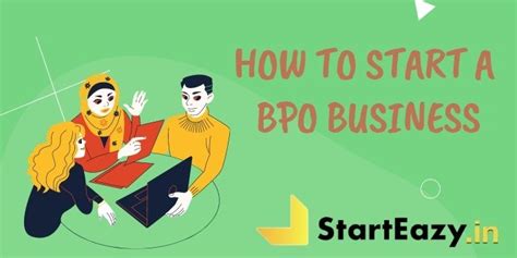 How To Start A Bpo Business In 4 Simple Steps Starteazy