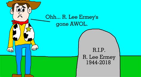 Woody Saw That R Lee Ermey Is Gone Awol By Mjegameandcomicfan89 On