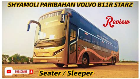 Shyamoli Paribahan Volvo B11R StarZ Seater Sleeper Bus Review
