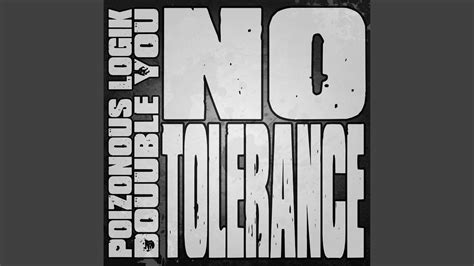 No Tolerance Feat Douuble You Youtube