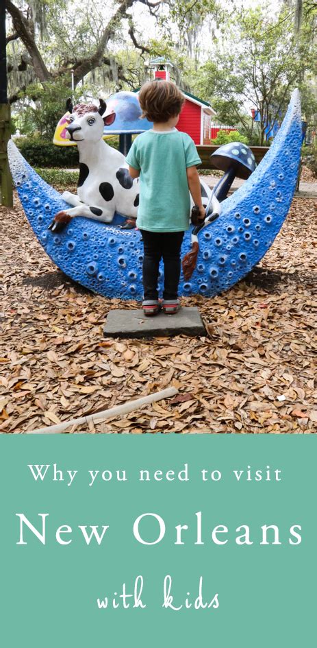 Why You Must Visit New Orleans With Kids One Tiny Leap Travel Blog