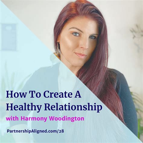 Ep 28 How To Create A Healthy Relationship Partnership Aligned