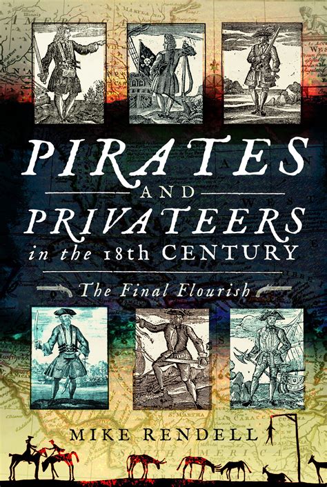 Pirates And Privateers In The 18th Century 18th Century Pirates