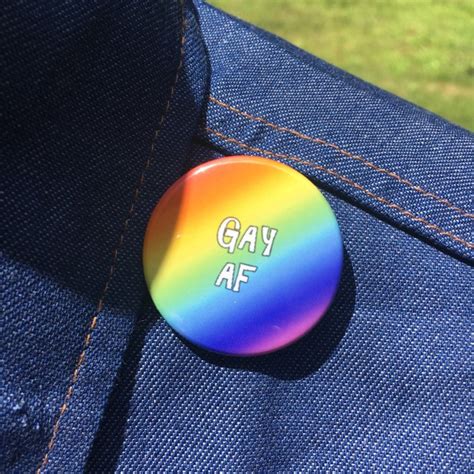 15 Gay Af Gay Pride Pins Rainbow Pins Lgbt Buttons Etsy