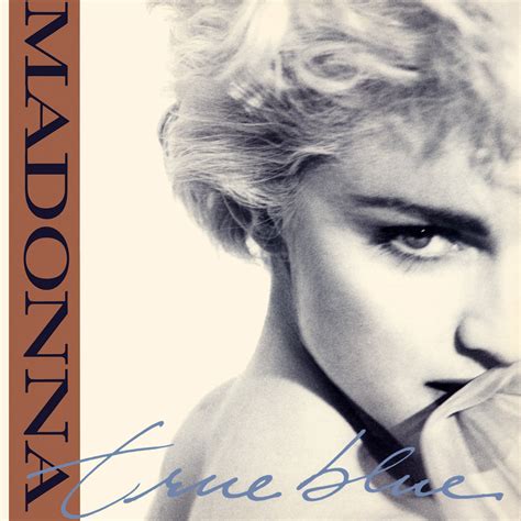 Madonna True Blue Lyrics Genius Lyrics