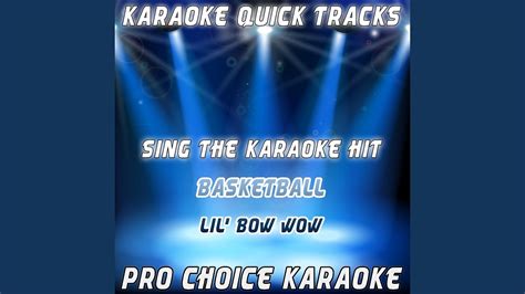 Basketball Karaoke Version Originally Performed By Lil Bow Wow