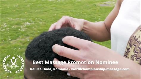 Best Massage Promotion Nominee Raluca Hada Romania Youtube
