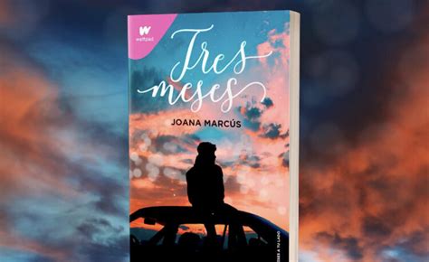 Tres Meses De Joana Marc S Se Publicar El De Marzo Why Not Magazine
