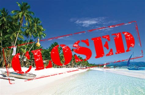 Boracay Closure By Duterte Better Than A Closure Order By Mother Nature Get Real Post