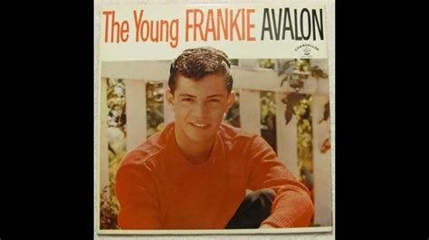 Frankie Avalon Just Ask Your Heart 1959 Youtube