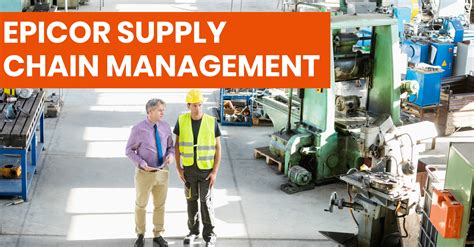 Transform Your Supply Chain With Epicor Erp