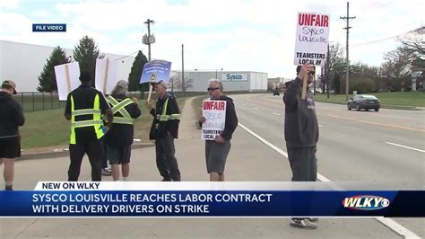 Louisville Sysco Drivers Vote To Ratify New Labor Contract Following