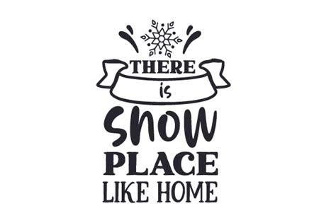 Free Free 293 Snow Place Like Home Svg SVG PNG EPS DXF File