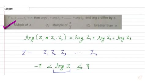 If Z1z2znz Then Argz1arg Z2arg Zn And Arg Z Di