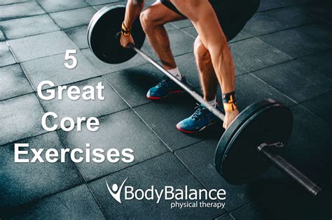 5 Great Core Exercises Body Balance Physical Therapy