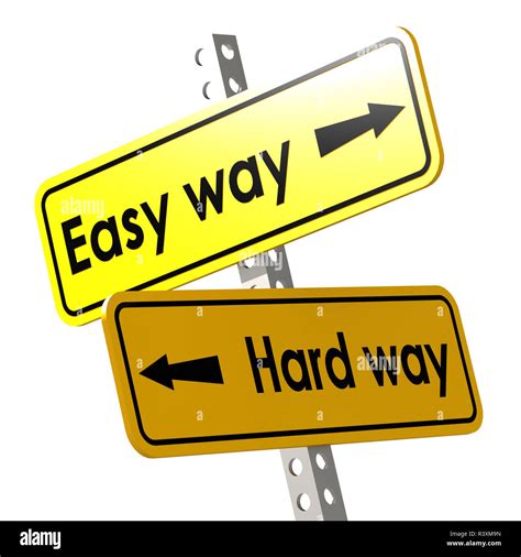 Easy Way And Hard Way With Yellow Road Sign Stock Photo Alamy