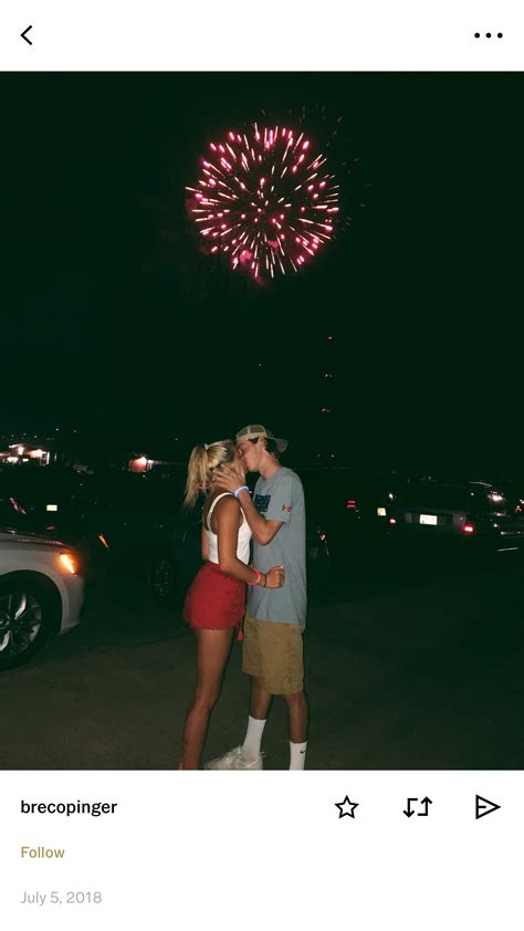 Ahhhhhhh I Love Fireworks Cute Relationship Goals Cute Couples Goals Relationship Pictures