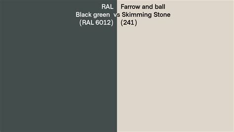 Ral Black Green Ral 6012 Vs Farrow And Ball Skimming Stone 241 Side