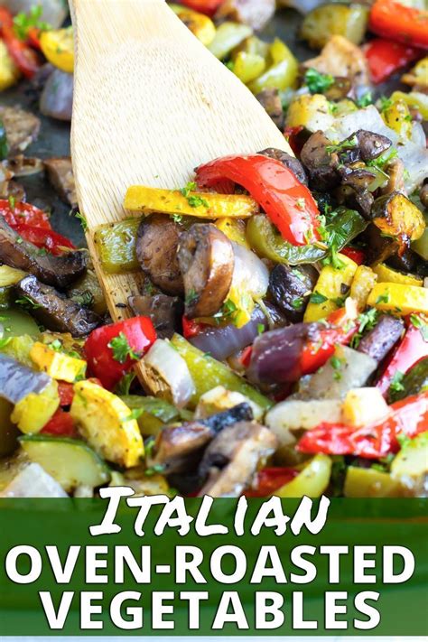 Chef thomas keller's oven roasted zucchini recipe. Italian Oven-Roasted Vegetables | Recipe | Roasted ...
