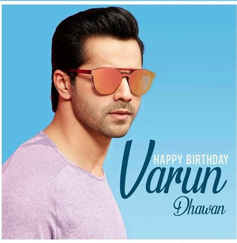 Varun dhawan, bollywood's favourite student celebrates his birthday on april 24. Varun Dhawan's Birthday Celebration | HappyBday.to