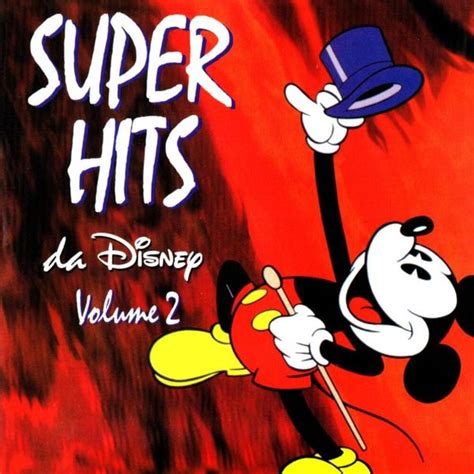 Walt Disney Records Disney Super Hits Volume 2 Lyrics And Tracklist
