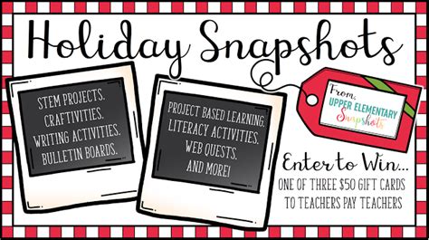 Upper Elementary Snapshots Holiday Snapshots Plus A Huge Giveaway