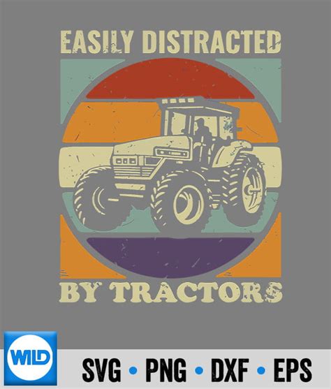Farmer Svg Retro Farmer Funny Tractor Easily Distracted By Tractors Svg Cut File Wildsvg