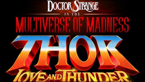 New Release Dates Of Doctor Strange In The Multiverse Of Madness Thor