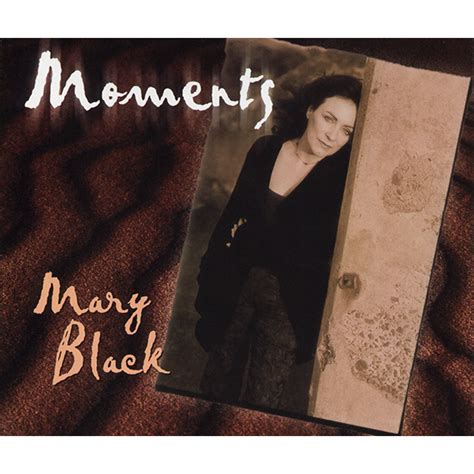 Mary Black Discography Singlespromos Moments