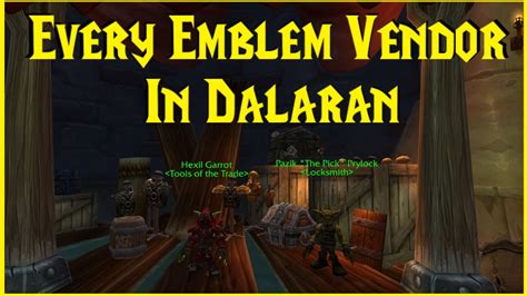 Classic Wotlk Every Emblem Vendor In Dalaran Youtube