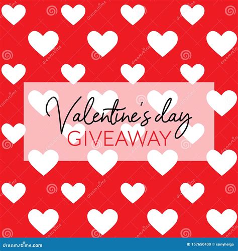 Valentine S Day Giveaway Template With White Hearts On The Red