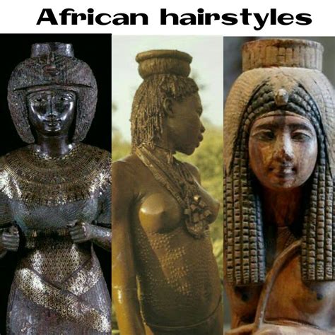 African Hairstyles Are Thousands Of Years Old Black History