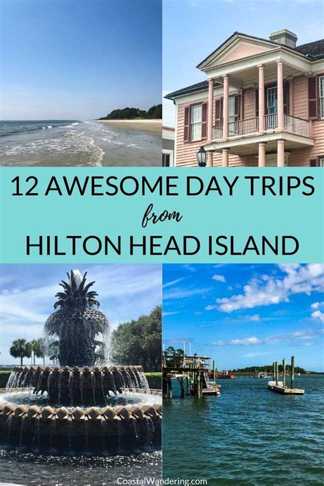 Here Are 12 Itineraries For Day Trips From Hilton Head Island To Coastal Destinations Like