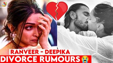 Deepika Padukone And Ranveer Singh To File For Divorce 😱 Statement By Journalist Youtube