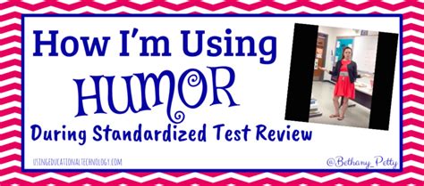 use humor during standardized test review teaching with technology