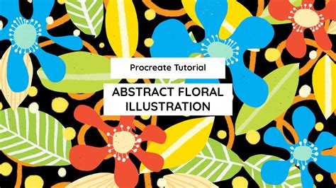 Procreate Tutorial - Abstract floral Illustration - Print ...