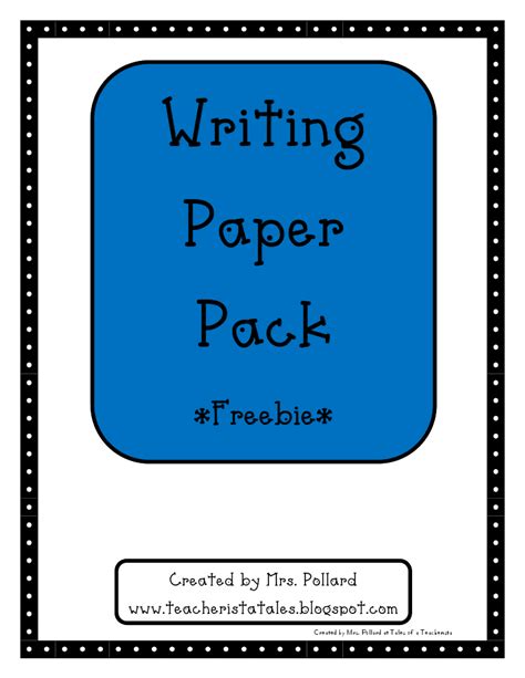 Tales Of A Teacherista Writing Paper Pack Freebie