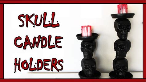 Diy Halloween Decor Skull Candle Holders