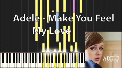 Adele Make You Feel My Love Piano Tutorial Youtube