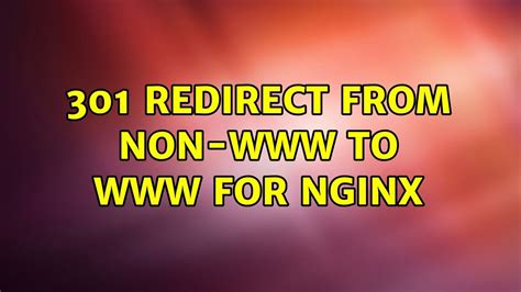 301 Redirect From Non To For Nginx Youtube