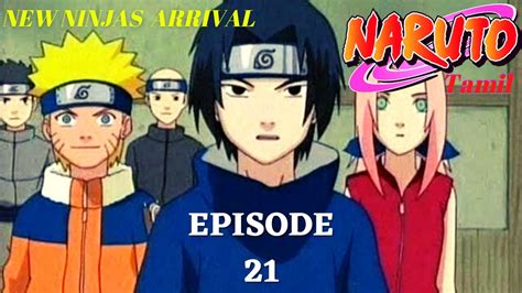 Naruto Ep 21 New Ninjas Arrival Explanation In Tamil Cine Lens