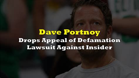 dave portnoy gives up appeal of defamation lawsuit against insider the deep dive