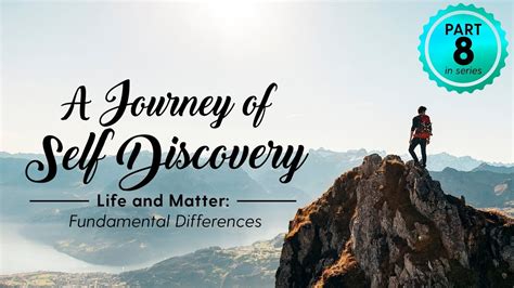 A Journey Of Self Discovery 8 Life And Matter Fundamental
