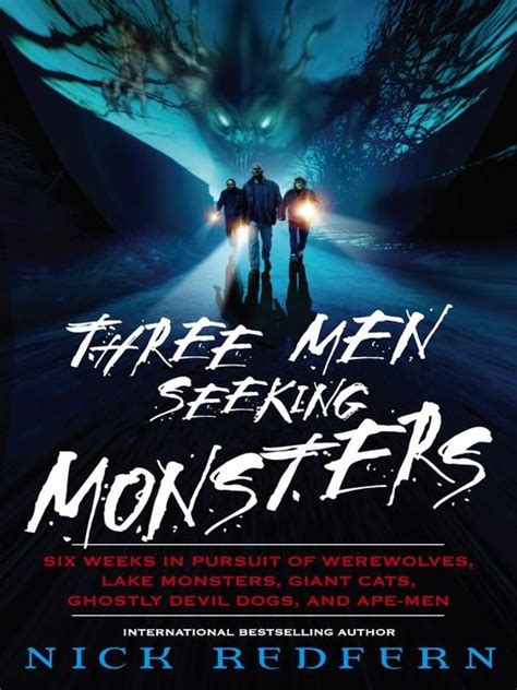 Three Men Seeking Monsters By Nick Redfern In 2001 Bestselling