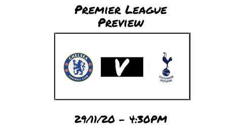 Chelsea V Tottenham Hotspur Premier League Preview Youtube