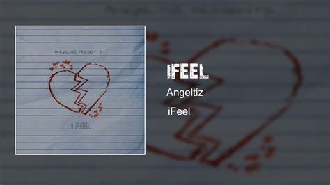 Angeltiz Ifeel Official Audio Youtube
