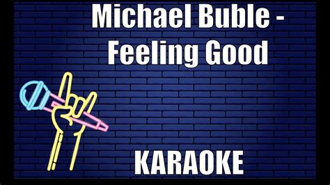 Michael Buble Feeling Good Karaoke Youtube