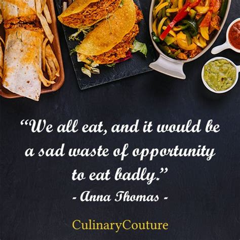 Always A Delicious Meal Food Quotes Culinary Quotes Culinary