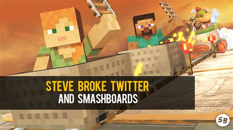 Steve Broke Twitter And Smashboards Smashboards